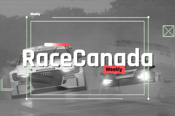 RaceCanada Weekly - Episode 1